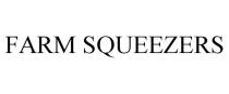 FARM SQUEEZERS