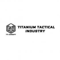 TITANIUM TACTICAL INDUSTRY TTI AIRSOFT