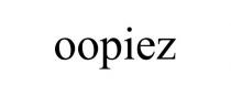 OOPIEZ