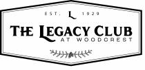 EST. L 1929 THE LEGACY CLUB AT WOODCREST