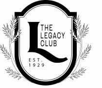 THE LEGACY CLUB L EST. 1929