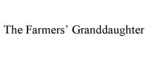 THE FARMERS' GRANDDAUGHTER