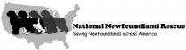 NATIONAL NEWFOUNDLAND RESCUE SAVING NEWFOUNDLANDS ACROSS AMERICA