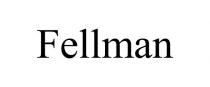 FELLMAN