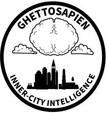 GHETTOSAPIEN INNER-CITY INTELLIGENCE