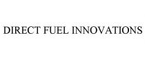 DIRECT FUEL INNOVATIONS