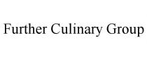 FURTHER CULINARY GROUP