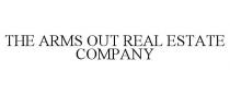 THE ARMS OUT REAL ESTATE COMPANY