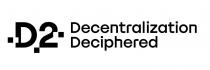 D2 DECENTRALIZATION DECIPHERED