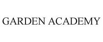 GARDEN ACADEMY