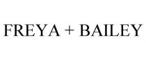 FREYA + BAILEY