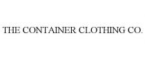 THE CONTAINER CLOTHING CO.