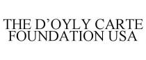 THE D'OYLY CARTE FOUNDATION USA