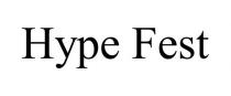 HYPE FEST