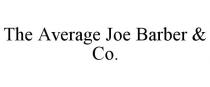 THE AVERAGE JOE BARBER & CO.