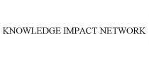 KNOWLEDGE IMPACT NETWORK