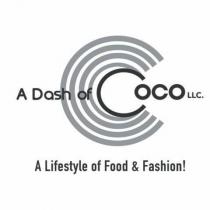 A DASH OF COCO LLC A LIFESTYLE OF FOOD & FASHION