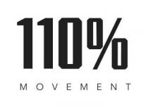 110% MOVEMENT
