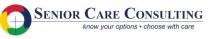 SENIOR CARE CONSULTING KNOW YOUR OPTIONS CHOOSE WITH CARE