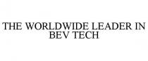 THE WORLDWIDE LEADER IN BEV TECH