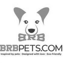 BRB BRBPETS.COM INSPIRED BY PETS DESIGNED WITH LOVE ECO-FRIENDLY