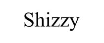 SHIZZY