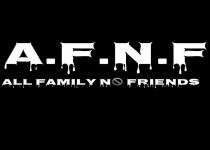 A.F.N.F. ALL FAMILY NO FRIENDS