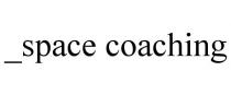 _SPACE COACHING