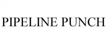 PIPELINE PUNCH