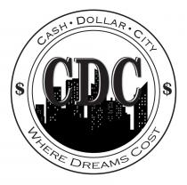 CASH-DOLLAR-CITY WHERE DREAMS COST CDC $ $