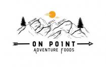ON POINT ADVENTURE FOODS RETHINK. REFILL. REFUEL.