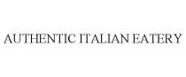 AUTHENTIC ITALIAN EATERY