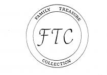 FAMILY TREASURE COLLECTION FTC