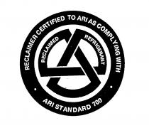 RECLAIMER CERTIFIED TO ARIAS COMPLYING WITH ARI STANDARD 7OO RECLAIMED REFRIGERANT