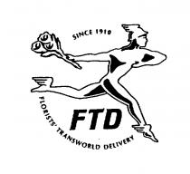 SINCE 1910 FTD FLORISTS' TRANSWORLD DELIVERY