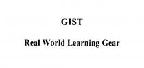 GIST REAL WORLD LEARNING GEAR