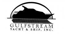 GULFSTREAM YACHT & SHIP, INC.