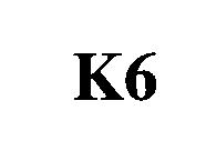 K6