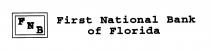FNB FIRST NATIONAL BANK OF FLORIDA