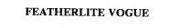 FEATHERLITE VOGUE