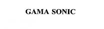 GAMA SONIC