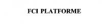 FCI PLATFORME