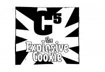 C5 THE EXPLOSIVE COOKIE