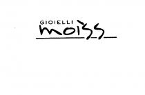 GIOIELLI MOISS