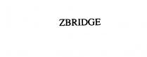 ZBRIDGE