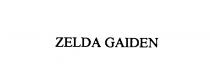 ZELDA GAIDEN