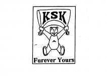 KSK FUREVER YOURS