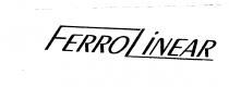 FERRO LINEAR