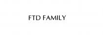 FTD FAMILY