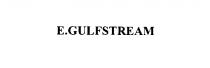 E.GULFSTREAM